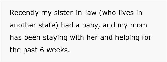 Text excerpt about a sister-in-law's baby and the mom helping for six weeks in a separate state.