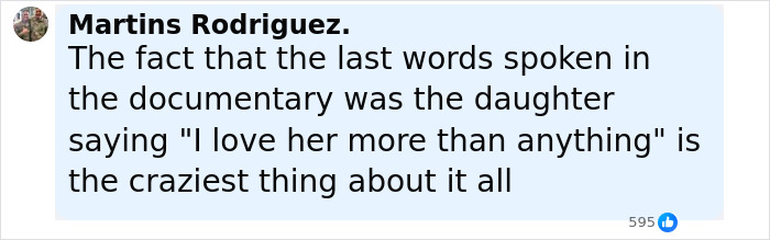 Comment by Martins Rodriguez about a daughter's last words in a documentary revealing emotional family secrets.