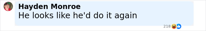 A social media comment reading He looks like he'd do it again, related to teacher arrested for using poop spray causing school damage and sickness.