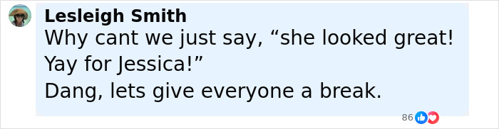 Comment by Lesleigh Smith defending Jessica Simpson's appearance amid plastic surgery rumors on VMAs red carpet. Comment by Lesleigh Smith defending Jessica Simpson's appearance amid plastic surgery rumors on VMAs red carpet.