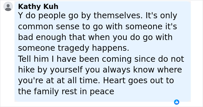 Comment expressing concern about hiking alone and offering condolences after hiker’s tragic last text revealed. Comment expressing concern about hiking alone and offering condolences after hiker’s tragic last text revealed.