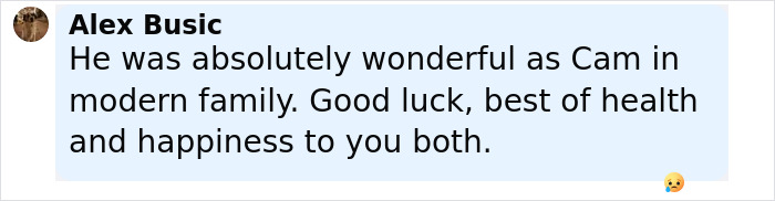 Comment praising 'Modern Family' star Eric Stonestreet&rsquo;s role as Cam with wishes for health and happiness.