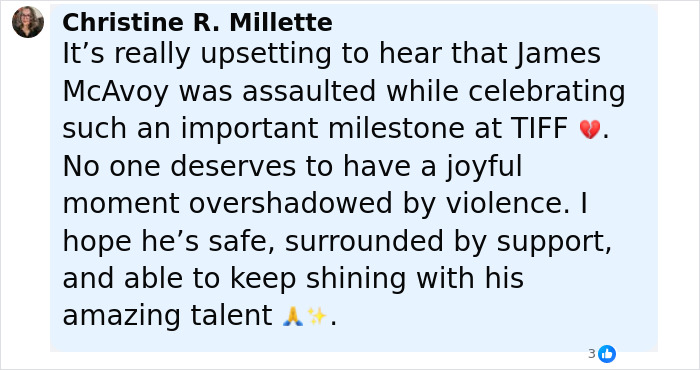 Alt text: Comment expressing concern over James McAvoy being sucker punched by stranger while celebrating directorial debut milestone.