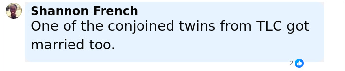 Comment by Shannon French mentioning one of the conjoined twins from TLC getting married, discussing intimacy in their marriage.