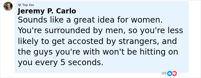 Comment from Jeremy P. Carlo sharing thoughts on women joining a gay running club to avoid unwanted attention. Comment from Jeremy P. Carlo sharing thoughts on women joining a gay running club to avoid unwanted attention.