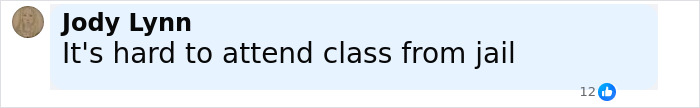 Screenshot of a Facebook comment reading "It's hard to attend class from jail" related to cheerleader dropping out after newborn found.