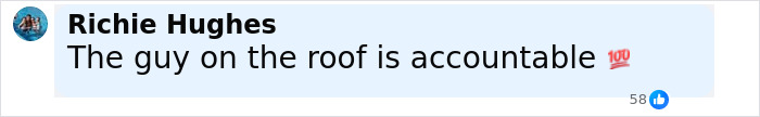 Comment by Richie Hughes stating the guy on the roof is accountable in a social media post about sniper evidence.