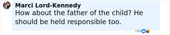Comment by Marci Lord-Kennedy discussing the father&rsquo;s responsibility in the case of newborn found stuffed in cheerleader's closet.