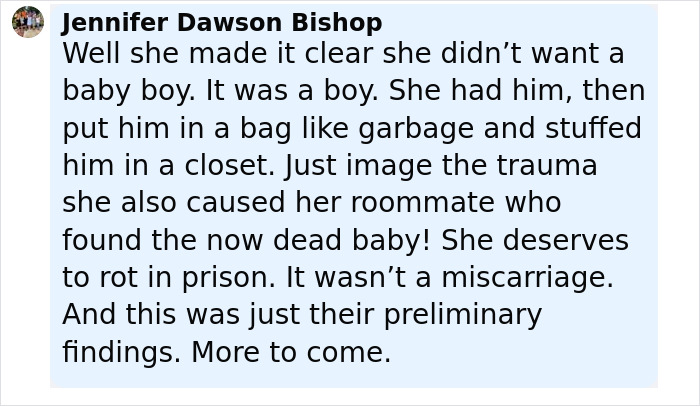 Comment discussing preliminary autopsy findings, including gender, for newborn found stuffed in cheerleader's closet.