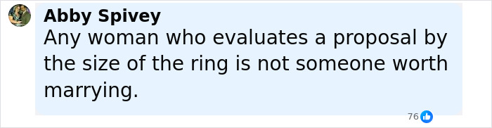 Comment from a woman criticizing evaluating proposals by ring size in a viral woman's engagement post discussion. Comment from a woman criticizing evaluating proposals by ring size in a viral woman's engagement post discussion.