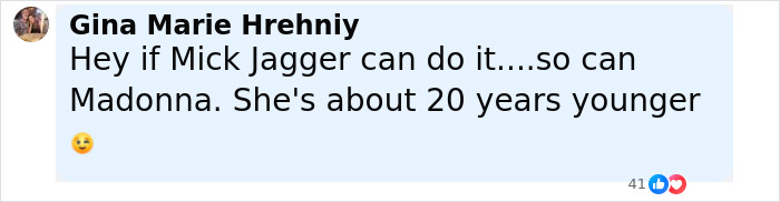 Comment highlighting Madonna's age and resilience compared to Mick Jagger amid her sizzling photo shoot risks. Comment highlighting Madonna's age and resilience compared to Mick Jagger amid her sizzling photo shoot risks.