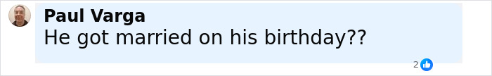 Comment by Paul Varga questioning if the Modern Family star Eric Stonestreet got married on his birthday.