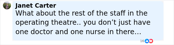 Comment from Janet Carter questioning staff presence in operating theatre during doctor and nurse interaction mid-surgery.