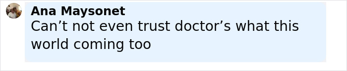 Comment about trust issues with doctor caught getting intimate with nurse during surgery while patient unconscious.