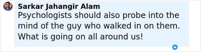 Comment by Sarkar Jahangir Alam discussing the need to understand the mind of the person who caught doctor and nurse intimacy mid-surgery.