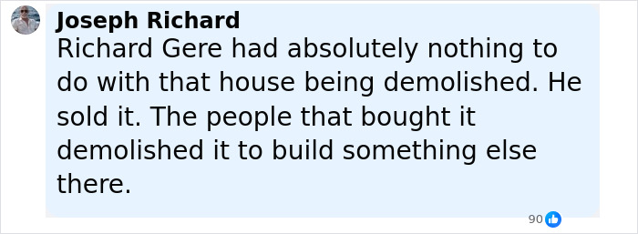Comment clarifying Richard Gere&rsquo;s multimillion-dollar home was sold and later demolished by new owners.