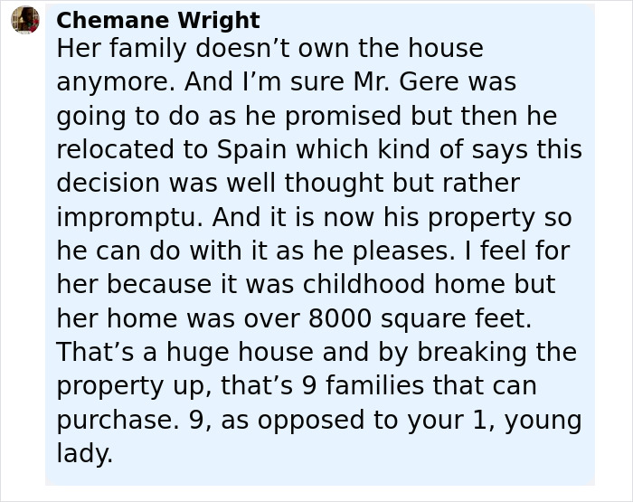 Comment discussing Richard Gere&rsquo;s multimillion-dollar home and its impact after Paul Simon&rsquo;s daughter&rsquo;s outcry.