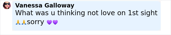 Comment from Vanessa Galloway expressing regret about not believing in love at first sight after meeting a man online.