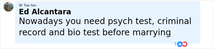 Comment by Ed Alcantara discussing the need for psych and criminal record tests before marrying in an online thread.