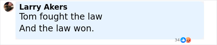 Larry Akers comment saying Tom fought the law and the law won, referencing fugitive dad fatally shot in police standoff.