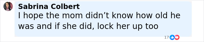 Comment by Sabrina Colbert expressing hope that the mom was unaware of his age in case of crime related to missing girl body case.