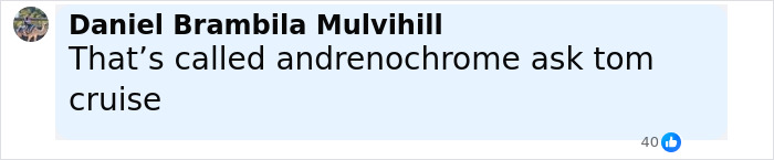 Comment about andrenochrome and Tom Cruise in a Facebook post with 40 likes visible.