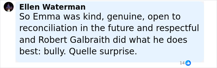 Comment by Ellen Waterman discussing Emma Watson’s kindness and J.K. Rowling’s bullying in a public social media post. Comment by Ellen Waterman discussing Emma Watson’s kindness and J.K. Rowling’s bullying in a public social media post.