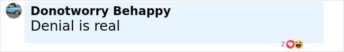Comment reading Donotworry Behappy denying pregnancy, relating to a woman who didn't know she was pregnant until delivery.