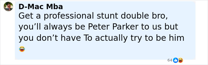 Comment about Tom Holland’s failed Spider-Man stunt and head injury, suggesting getting a professional stunt double instead. Comment about Tom Holland’s failed Spider-Man stunt and head injury, suggesting getting a professional stunt double instead.