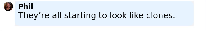 Text comment from Phil saying they’re all starting to look like clones, related to Jessica Simpson sparks plastic surgery rumors. Text comment from Phil saying they’re all starting to look like clones, related to Jessica Simpson sparks plastic surgery rumors.