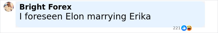Comment from Bright Forex predicting Elon marrying Erika, related to Elon Musk accused of hypocrisy viral church message.