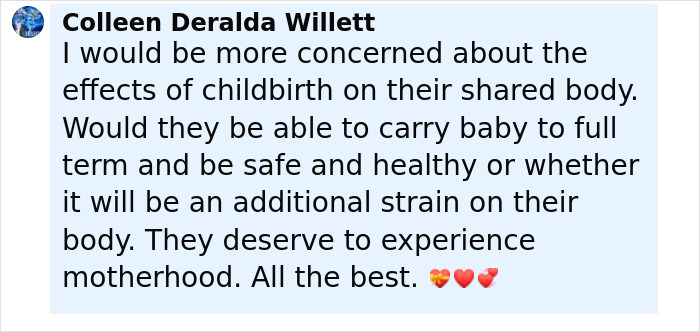 Comment about effects of childbirth on conjoined twins' shared body and their ability to experience motherhood.