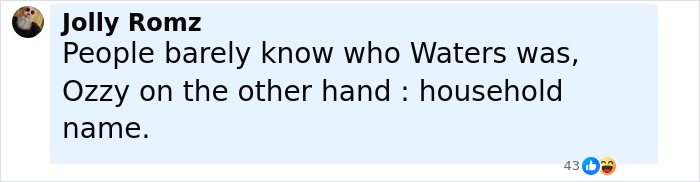 Social media comment discussing Roger Waters and Ozzy Osbourne in a debate about their legacies and public recognition. Social media comment discussing Roger Waters and Ozzy Osbourne in a debate about their legacies and public recognition.