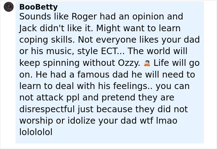 Commenter BooBetty responding to Roger Waters and Ozzy Osbourne’s son amid idiocy and nonsense debate online. Commenter BooBetty responding to Roger Waters and Ozzy Osbourne’s son amid idiocy and nonsense debate online.