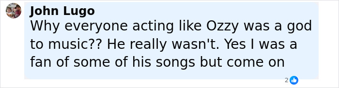 Comment criticizing Ozzy Osbourne, discussing opinions on his music and legacy in a social media post. Comment criticizing Ozzy Osbourne, discussing opinions on his music and legacy in a social media post.