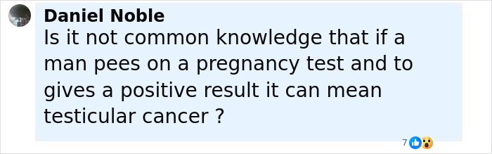 Comment by Daniel Noble questioning if a positive pregnancy test in men can indicate testicular cancer.