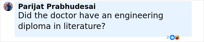 Comment by Parijat Prabhudesai questioning a doctor's qualifications about having an engineering diploma in literature, shown on social media.