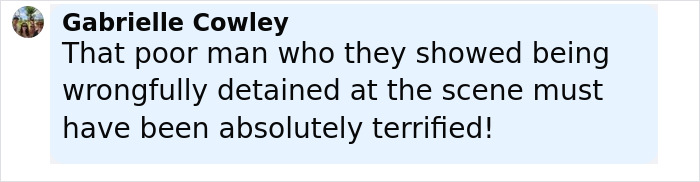 Comment by Gabrielle Cowley expressing concern about a man wrongfully detained during the Charlie Kirk case manhunt. Comment by Gabrielle Cowley expressing concern about a man wrongfully detained during the Charlie Kirk case manhunt.