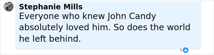Comment by Stephanie Mills about John Candy's legacy, expressing love and admiration from those who knew him. Comment by Stephanie Mills about John Candy's legacy, expressing love and admiration from those who knew him.