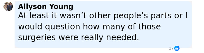 Comment from Allyson Young discussing concerns about the necessity of surgeries related to a surgeon’s self-amputation case. Comment from Allyson Young discussing concerns about the necessity of surgeries related to a surgeon’s self-amputation case.