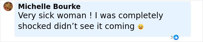 Comment by Michelle Bourke expressing shock and calling the mom a very sick woman after anonymously bullying daughter.