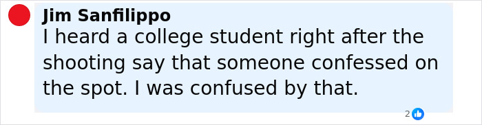 Comment by Jim Sanfilippo discussing confusion over a college student's confession after a shooting incident. Comment by Jim Sanfilippo discussing confusion over a college student's confession after a shooting incident.