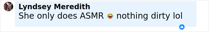 Comment by Lyndsey Meredith stating she only does ASMR, denying anything dirty, with laughing emoji in a social media post.