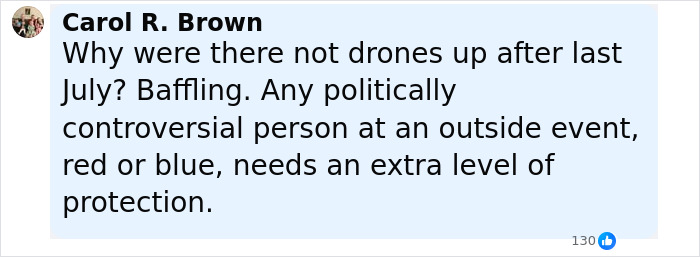 Comment by Carol R. Brown expressing concern about lack of drone protection after July incident in politically controversial events. Comment by Carol R. Brown expressing concern about lack of drone protection after July incident in politically controversial events.