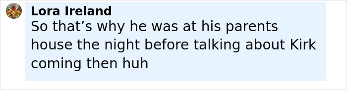 Comment mentioning Charlie Kirk assassin&rsquo;s roommate being kicked out by family due to problematic behavior.