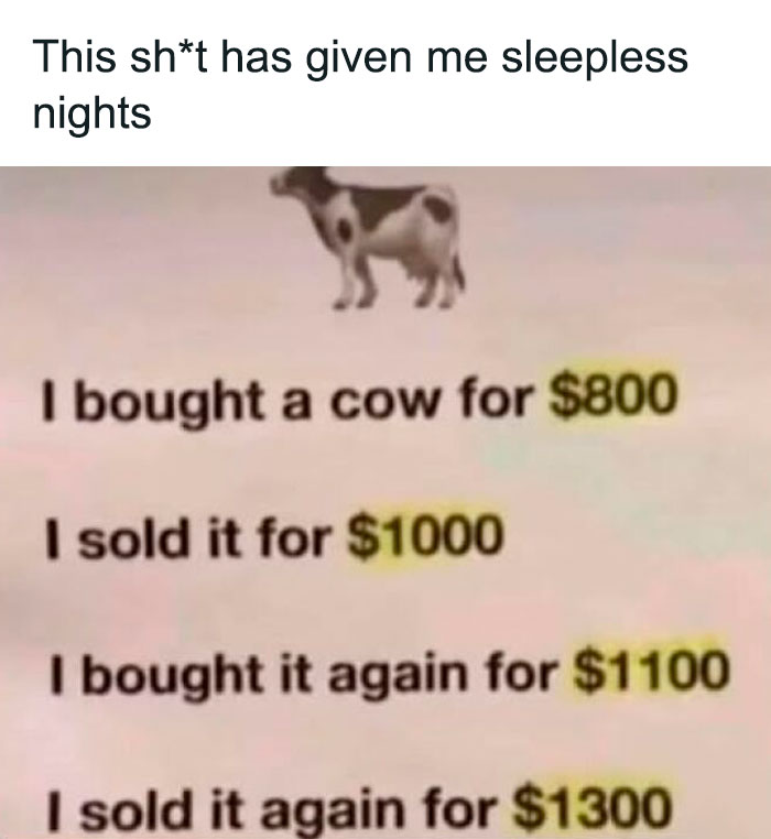 Meme showing a confusing cow buying and selling scenario, illustrating viral memes from a page full of chaos.