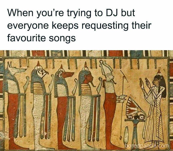 Ancient Egyptian wall art humor meme about DJ struggles, blending archeology and history memes for fun learning.
