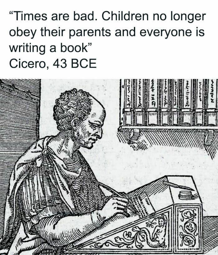 Ancient illustration of Cicero writing with quote on times and books, highlighting hilarious archeology and history memes.