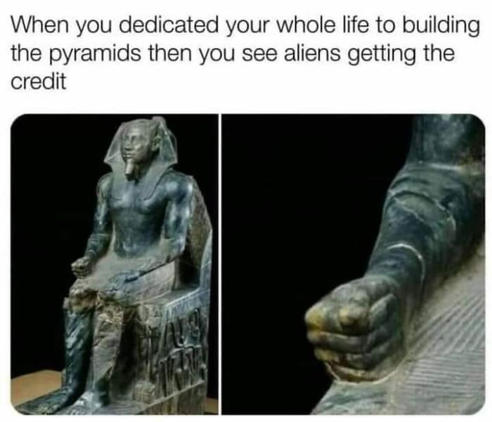 Ancient Egyptian statue with broken fist, humorously highlighting archaeology memes about credit for building pyramids.