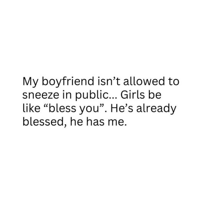 Funny and relatable couple thing about sneezing in public and feeling blessed in a humorous relationship post.